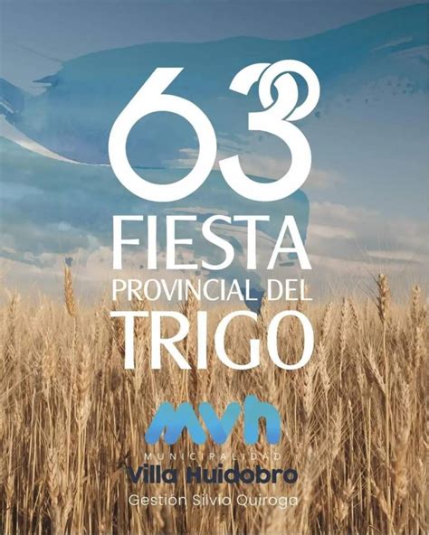 COMIENZA LA 63 EDICIÓN DE LA FIESTA PROVINCIAL DEL TRIGO Villa