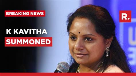 Ed Summons Telangana Cms Daughter K Kavitha In Liquorgate Probe Youtube