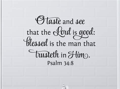 O Taste And See That The Lord Is Good Blessed Is The Man Psalm