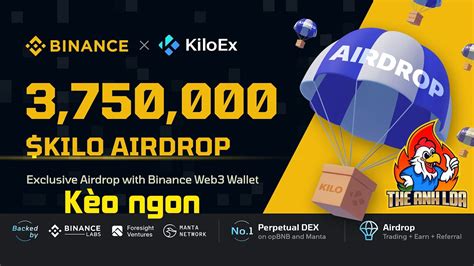 Si U Airdrop N Chia M Token Kilo Tr N Binance Web K O Ngon