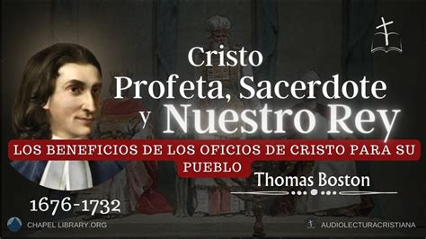 Cristo Profeta Sacerdote Y Rey Thomas Boston Sanadoctrina