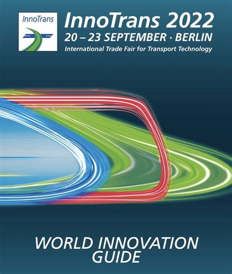 Experience The Future Of Mobility Live InnoTrans 2024 Presents Rail