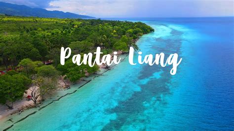 Pantai Liang Maluku Tengah Youtube