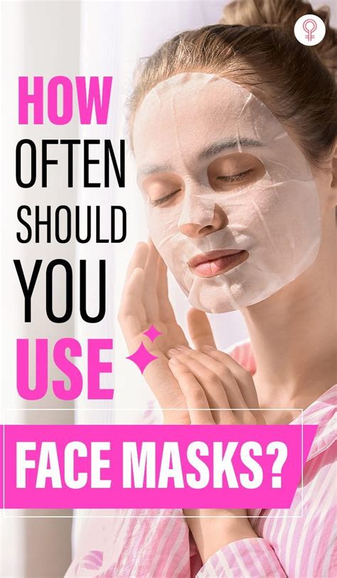 How Often Should You Use Face Masks Best Face Mask Hydrating Face