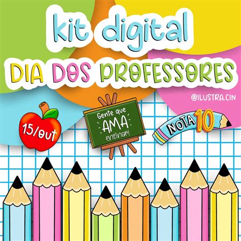 Kit Digital Dia Dos Professores - Kit Digital Dia dos Professores – Ilustra.Cin