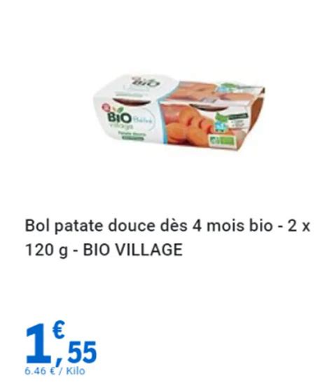 Promo Bol Patate Douce D S Mois Bio X G Bio Village Chez E