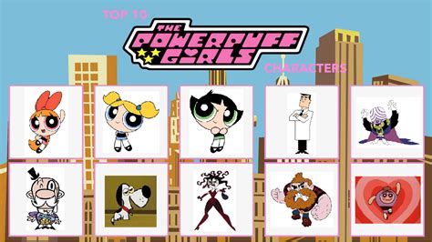 Chloedh1001s Top 10 Powerpuff Girls Characters By Chloedh1001 On