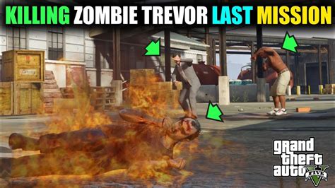 Gta 5 Micheal And Franklin Killed Zombie Trevor Something Sensible