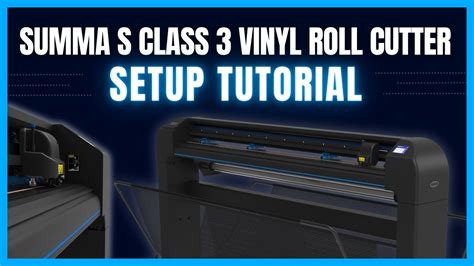 SUMMA S3 VINYL CUTTER SETUP TUTORIAL YouTube