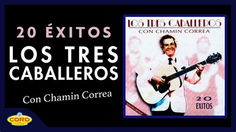 Exitos Trio Los Tres Caballeros 20 Canciones ♭ ♬ Youtube