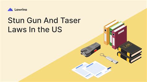 Stun Gun Laws By State The Legal Guide For 2023 Lawrina