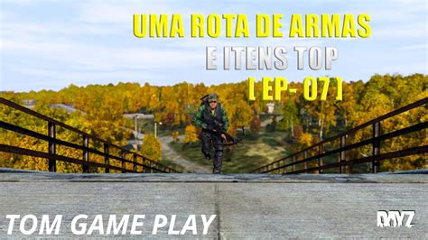 DAYZ UMA OTIMA ROTA DE FARM DE ARMAS E ITENS PRA NOSSA BASE E FOMOS