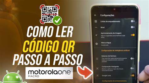 Como Ler C Digo Qr No Moto One Macro Passo A Passo Youtube