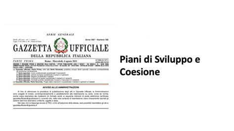 Pubblicate Le Delibere Relative Ai Piani Di Sviluppo E Coesione