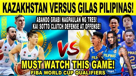 Gilas Pilipinas Vs Kazakhstan Sobrang Ganda At Intense Ng Laban Fiba