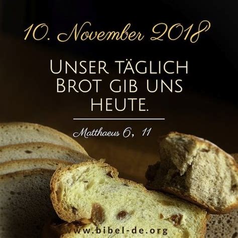 Unser T Glich Brot Gib Uns Heute Matth Us Brot Weisheiten