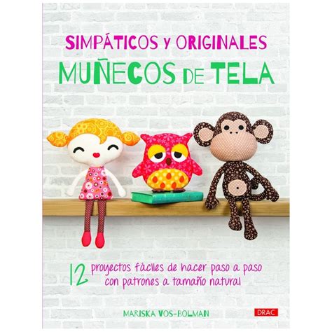 Simpáticos y originales muñecos de tela