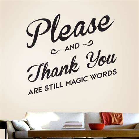 Peel And Stick Wall Quote Please And Thank You Wall Decal Quotes