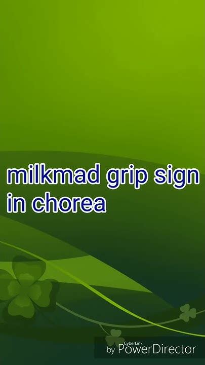 Milkmaids Grip Sign In Chorea Youtube