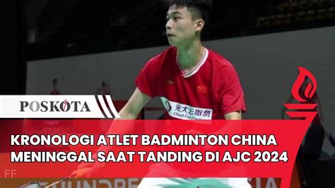 Kronologi Atlet Badminton China Zhang Zhi Jie Meninggal Saat Berlaga Di