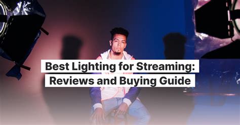 Best Lighting For Streaming Reviews And Buying Guide Wave Video Blog