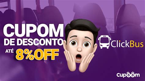 Cupom De Desconto Clickbus At Off Youtube