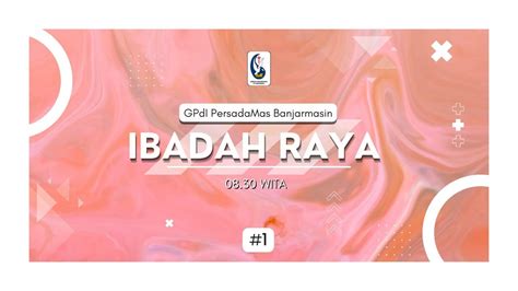 Ibadah Raya I Gpdi Persadamas Banjarmasin Minggu 02 Oktober 2022 Youtube