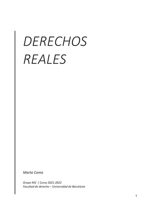 Apuntes Todo Derechos Reales Derechos Reales Marta Coma Grupo M