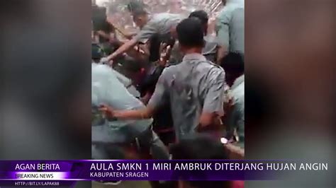 Aula SMKN 1 Miri Sragen Ambruk Diterjang Hujan Angin Puluhan Siswa