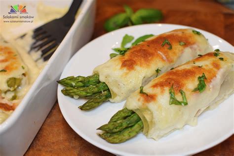 Cannelloni ze szparagami i szynką parmeńską pod beszamelem