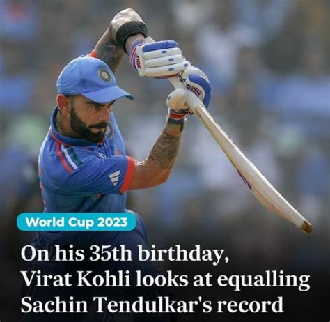 On 35th Birthday Virat Kohli A Step Closer To Sachin Tendulkars Immortality And More Where It