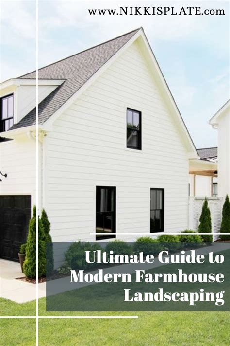 Ultimate Guide to Modern Farmhouse Landscaping - Nikki's Plate ...