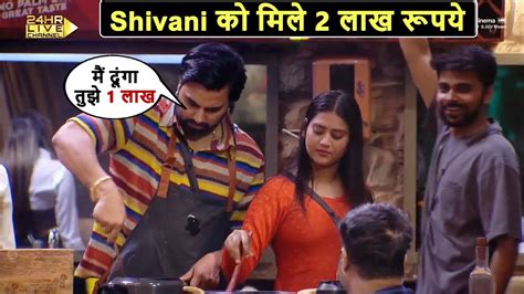 Bigg Boss Ott Live Shivani Kumari Ko Mile Lakh Rupye Armaan Malik