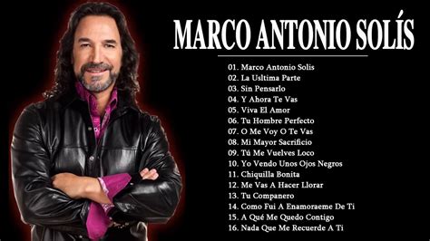 Marco Antonio Solis Grandes Exitos Marco Antonio Solis Album Completo