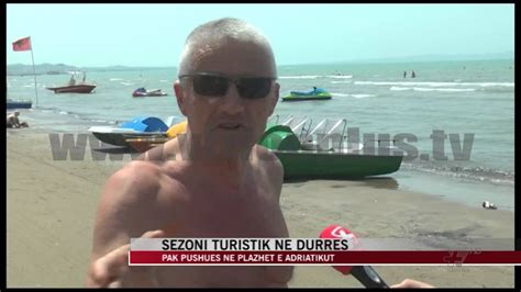 Sezoni Turistik N Durr S News Lajme Vizion Plus Video Dailymotion