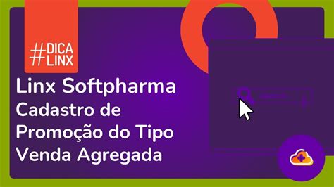 Linx Softpharma Cadastro De Promo O Do Tipo Venda Agregada Youtube