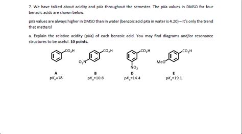 Solved 7 We Have Talked About Acidity And PKa Throughout Chegg