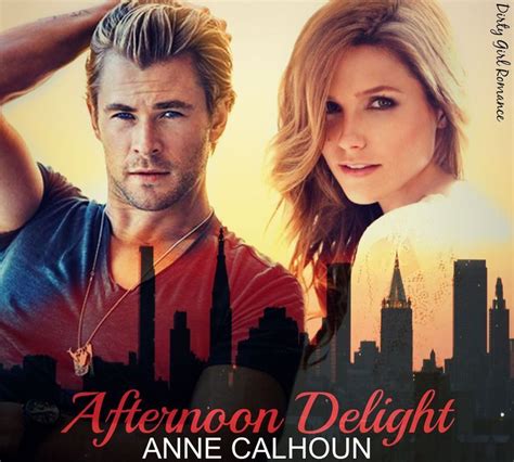 Afternoon Delight Irresistible 1 By Anne Calhoun Goodreads