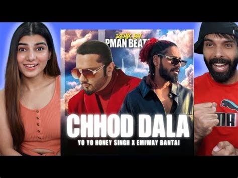 Yo Yo Honey Singh Chhod Dala Ft Emiway Bantai Music Video Prod