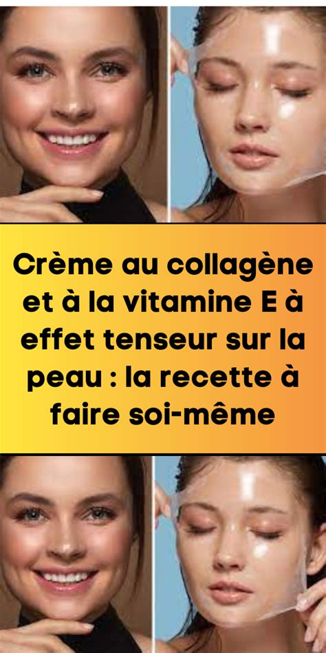 Crème au collagène et à la vitamine E à effet tenseur sur la peau la