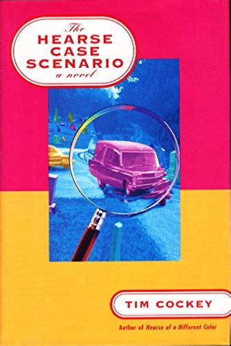 The Hearse Case Scenario By Cockey Tim Fine Hardcover 2002 1st