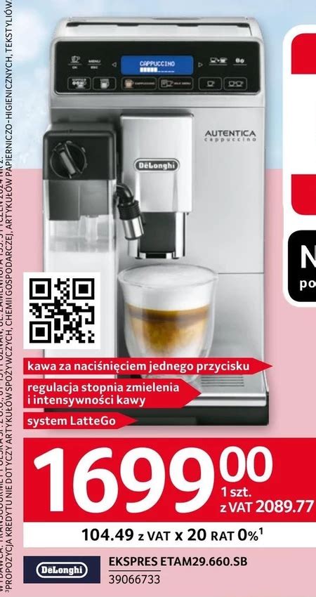 Ekspres Do Kawy DeLonghi Promocja Selgros Cash Carry Ding Pl