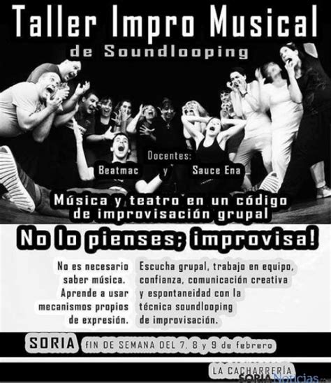 Taller De Improvisaci N En La Cacharrer A Para Febrero Sorianoticias