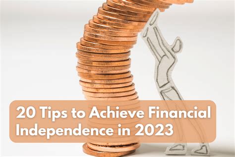 20 Tips To Achieve Financial Independence In 2023