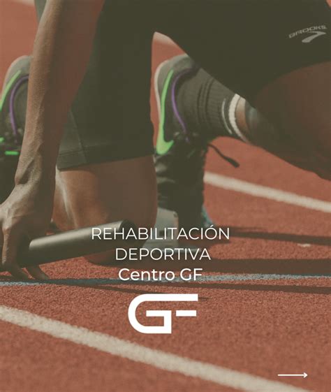 La RehabilitaciÓn Deportiva Centro Gf