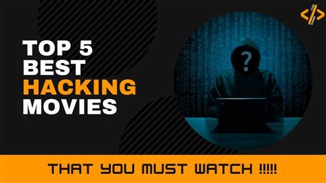 Top 5 Best Hacking Movies | Best Hacking Movies of All Time ( That You ...