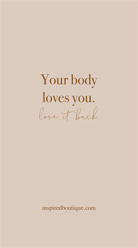 Love Your Body Every Step Of The Way Body Positive Quotes Body