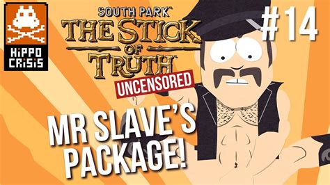 14 Mr Slaves Package South Park The Stick Of Truth Uncensored