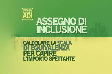 Scala Di Equivalenza Per Assegno Di Inclusione Calcolo Facile