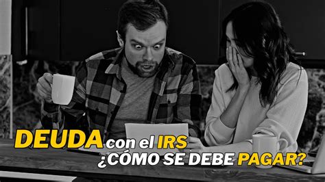 Cómo pagar una deuda con el IRS YouTube